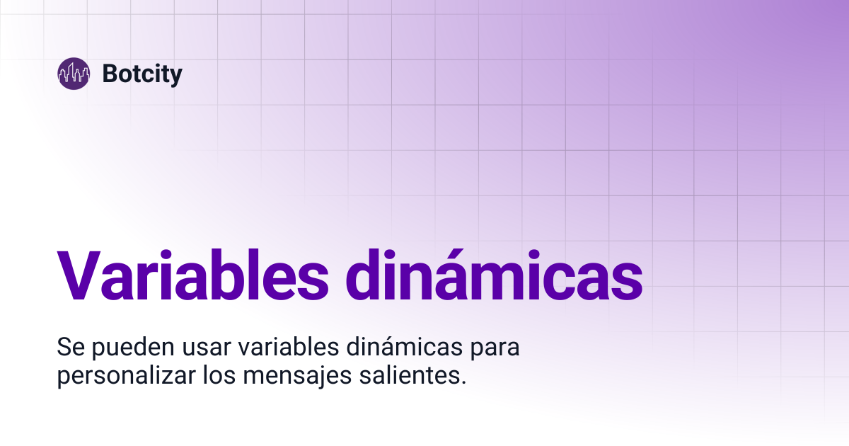 Variables dinámicas | Botcity